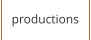 productions