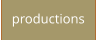 productions